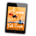 Aurora's Wilderness Love: Just a Little Fall Crush (BOOK 2 of 3)
