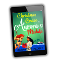 Aurora's Wilderness Love: Christmas Cruise Mistake (BOOK 3 of 3)